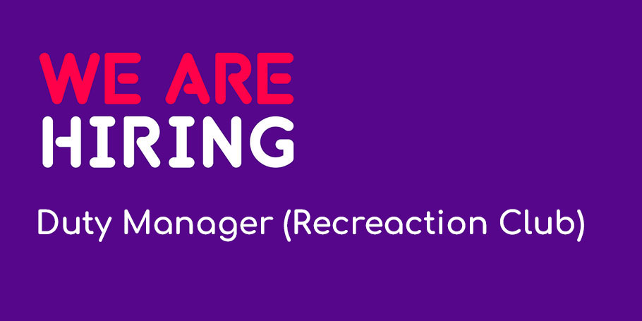 We're hiring a duty manager for our Rec Club