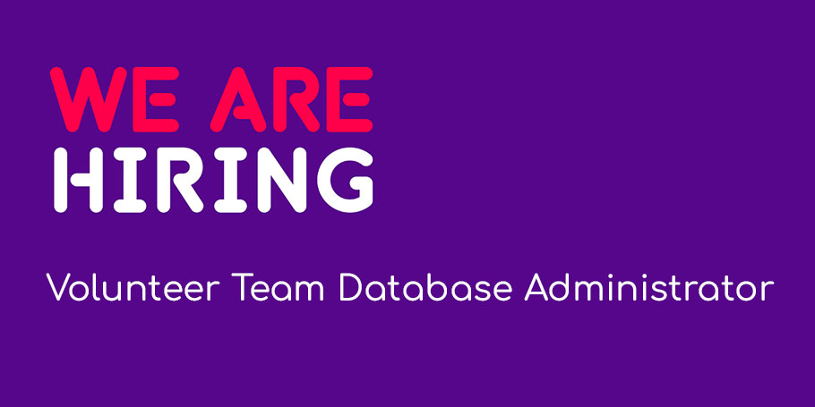 We're hiring Volunteer Team Database Administrator