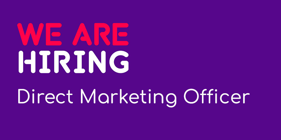We are hiring a Direct Marketing Officer